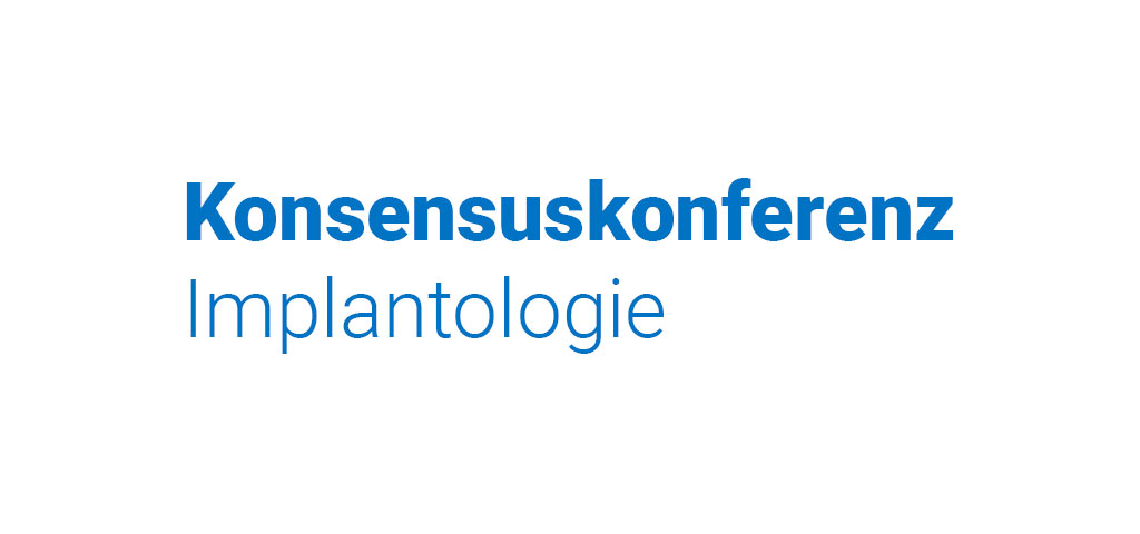 Konsensus­konferenz Implan­tologie